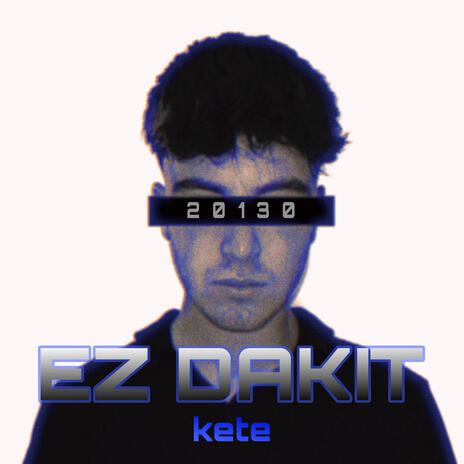 EZ DAKIT