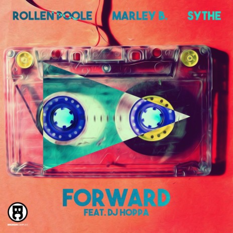 Forward ft. Rollen Poole, Sythe & DJ Hoppa cover art