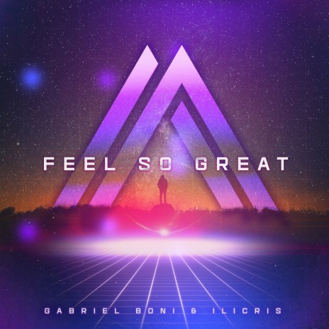 Feel so Great (Radio Mix) ft. Ilicris