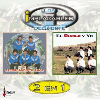 2 En 1: Recordando Tu Amor y El Diablo y Yo