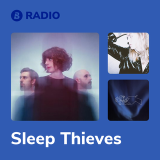Sleep Thieves Radio
