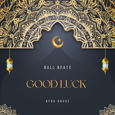 Good Luck ft. Bull Beats