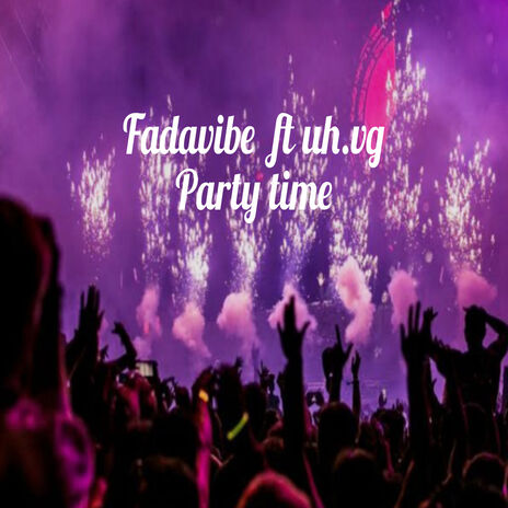 Party time ft. uh.vg cover art