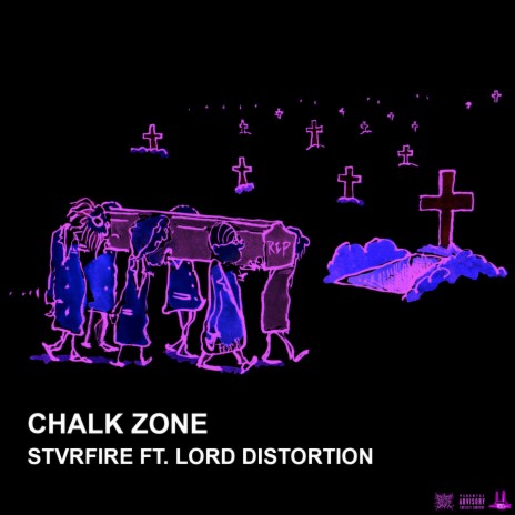 Chalk Zone ft. Lord Distortion cover art