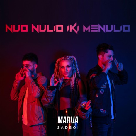 Nuo Nulio iki Menulio ft. MAR!JA