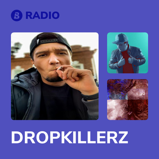 DROPKILLERZ Radio