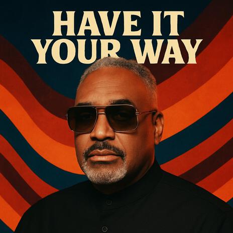 Have It Your Way