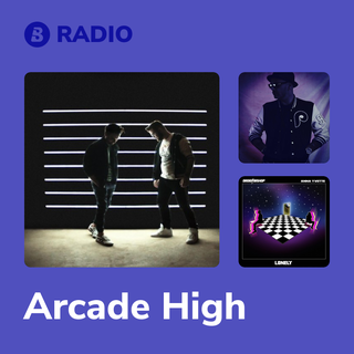 Arcade High Radio