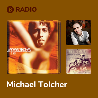 Michael Tolcher Radio