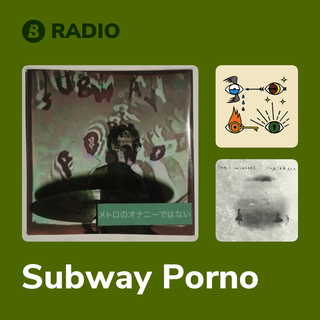 Subway Porno Radio