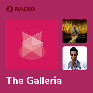 The Galleria Radio