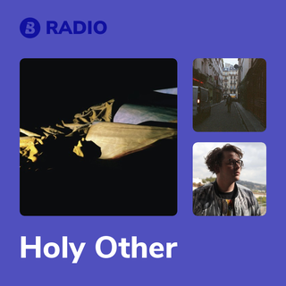 Holy Other Radio