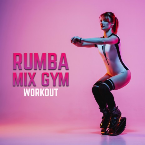 Chiky Chiky Bom Bom Mix Perreo Rumba Gym (feat. Exercise Fit And Gym, Gym time & Rumba Fitness) cover art