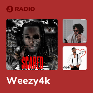 Weezy4k Radio
