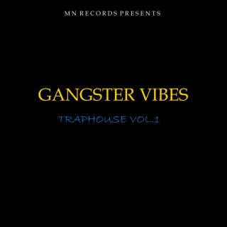 Gangster Vibes
