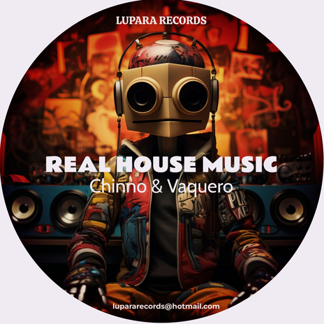 Real House Music ft. Vaquero