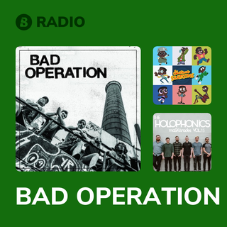 BAD OPERATION Radio