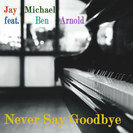 Never Say Goodbye cover art