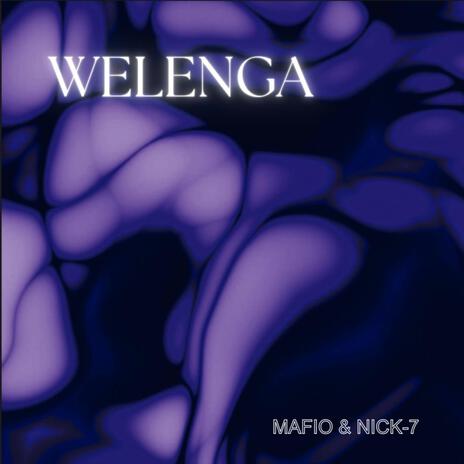 Welenga (Radio Edit) ft. Nick-7 cover art