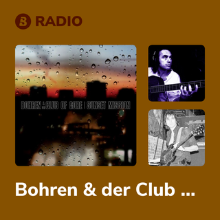 Bohren & der Club of Gore Radio