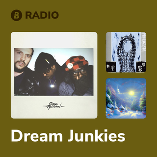 Dream Junkies Radio