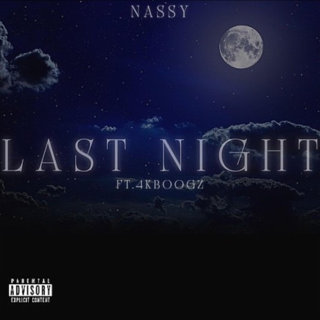 Last Night ft. 4KBoogz cover art