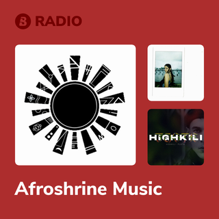 Afroshrine Music Radio