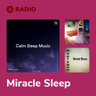 Miracle Sleep Radio