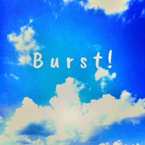 Burst๏ผ(Feat. Vinstay, B2niF, OLPDio) cover art