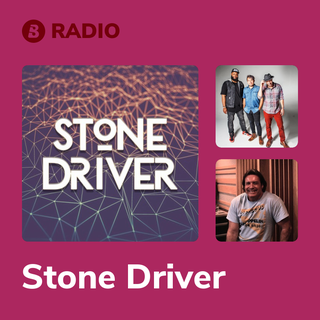 Stone Driver Radio