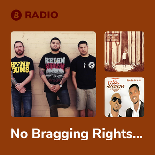 No Bragging Rights Radio