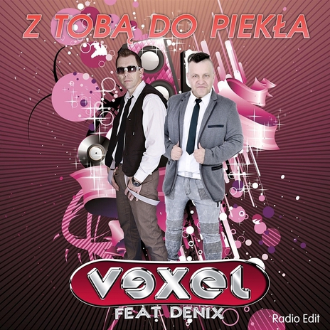 Z Tobą do piekła (Radio Edit) ft. Denix