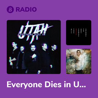 Everyone Dies in Utah Radio
