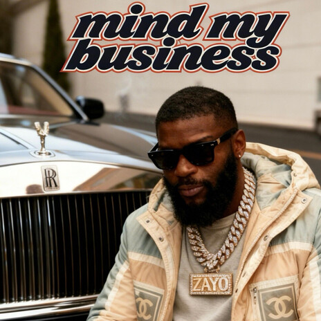Mind my business
