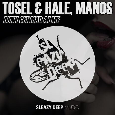 Don't Get Mad at Me(Moe Turk's I Love Bass Remix) ft. Manos cover art