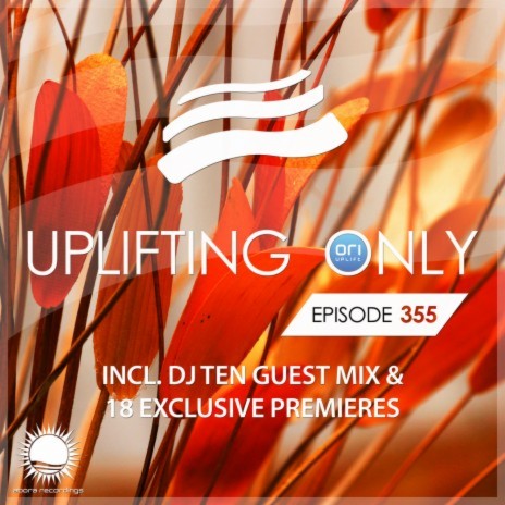 Days of Future Past **Exclusive Premiere** [UpOnly 355] (Zenfire Remix - Mix Cut) cover art