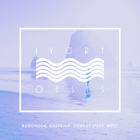 Forget ft. Kaskeiyp & Moz cover art