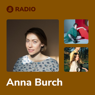 Anna Burch Radio