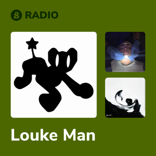 Louke Man Radio