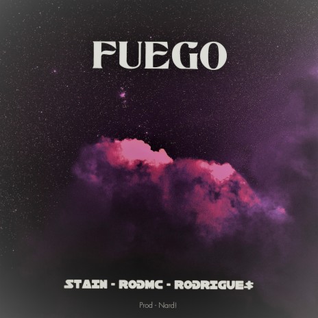 Fuego ft. Rodrigue$ & R0DMC cover art