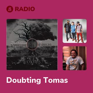 Doubting Tomas Radio
