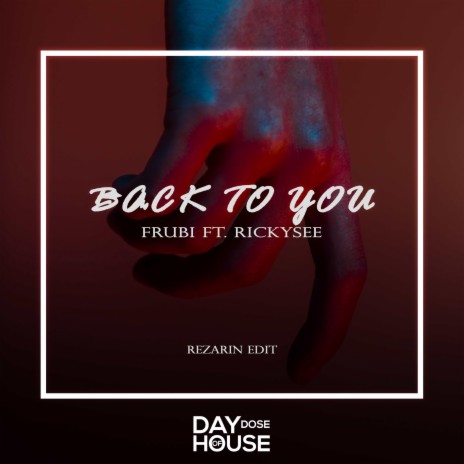 Back To You (Rezarin Remix)