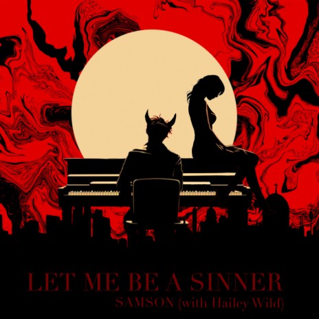Let Me Be a Sinner ft. Hailey Wild cover art