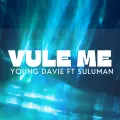 Vule Me ft. Suluman