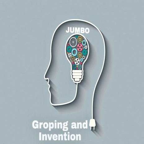 Groping and Invention