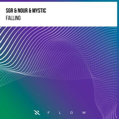 Falling ft. Nour & MYSTIC