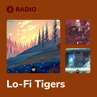 Lo-Fi Tigers Radio