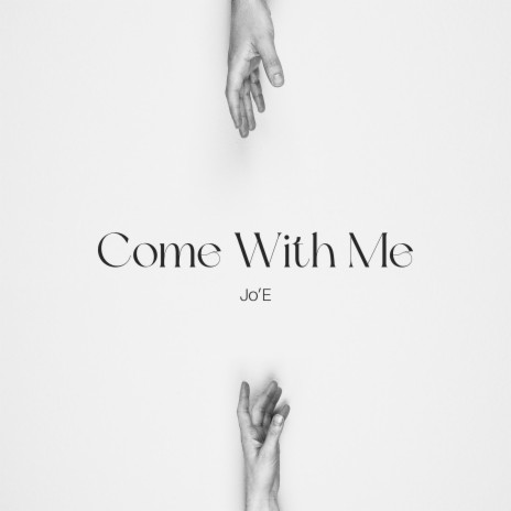 Come With Me