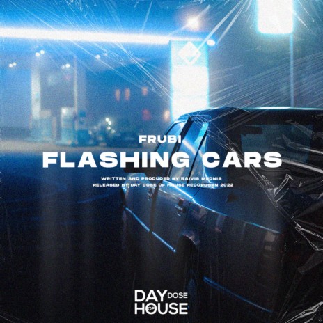 Flashing Cars ft. Cubfonic