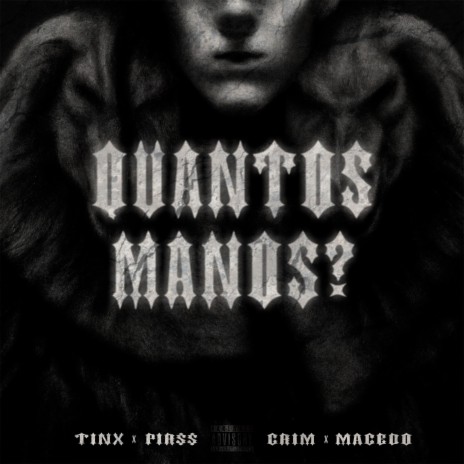 QUANTOS MANOS? ft. Grim, Pir$$ & macedo cover art